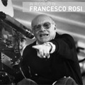 In ricordo di Francesco Rosi
