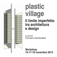 Plastic Village. Il limite imperfetto tra architettura e design