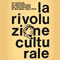 La rivoluzione culturale. La Facoltà di Architettura di Milano 1963-1974