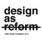 Design as reform