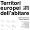 Territori europei dell'abitare 1990-2010