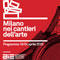 Milano nei cantieri dell'arte - edizione 2010