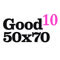 Good 50x70 | 2010