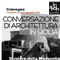 Conversazione di Architettura in Sicilia