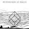 Reinventare lo spazio