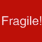 FRAGILE