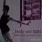 Body and Light, performance per corpi e luci