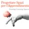 Progettare Spazi per l'Apprendimento
