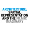 Architettura, rappresentazione spaziale e immaginario cinematografico