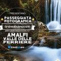 Passeggiata fotografica nella Valle delle Ferriere ad Amalfi