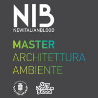 Newitalianblood & Torno Subito. Candidati per la tua borsa di studio per il Master Architettura|Ambiente