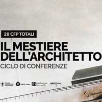 Il mestiere dell'architetto raccontato in un ciclo di conferenze tra Siena e Grosseto