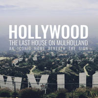 Iconic, Innovative, Integrative: progettare le case sotto l'Hollywood Sign