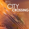City Crossing