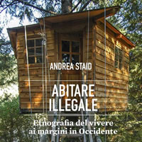 Abitare illegale: un itinerario tra modalità abitative in Europa e negli Stati Uniti