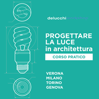 Progettare la luce in architettura. Corso pratico a Bologna, Firenze e Siena