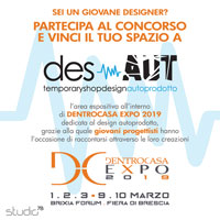 des-AUT 2019: ai giovani designer uno spazio espositivo a dentroCASA Expo 2019