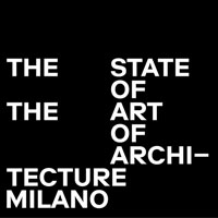 The State of the Art of Architecture. L'architettura nel mondo degli under 30 si racconta alla Triennale di Milano