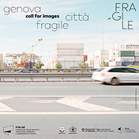 Genova città fragile. Call for Images