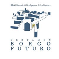 Certamen Borgo Futuro, palinsesto di eventi online sulla rigenerazione dei borghi e delle periferie