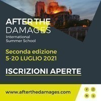 Salvaguardia del patrimonio e rischio da catastrofi: al via la summer school «After the Damages»