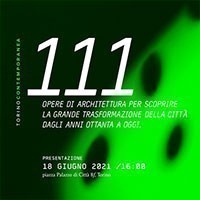 Torino, 111 architetture contemporanee in una mappa digitale e cartacea da ascoltare anche in podcast