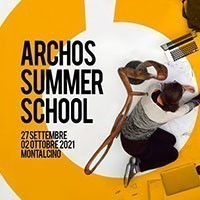 Archos Summer School 2021. Laboratori e lectures sui temi dell'abitare e sul ruolo dell'architetto