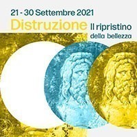 Distruzione. Il ripristino della bellezza. Un workshop pratico per conoscere l'approccio metodologico del restauro