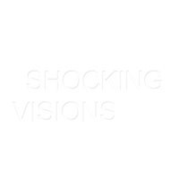 Shocking Visions | ORA il cambiamento è necessario