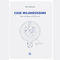 Case Milanesissime, se ne discute alla Triennale Milano