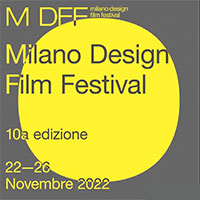 Milano Design Film Festival 2022 | 5 giornate per scoprire il design attraverso il cinema d'autore