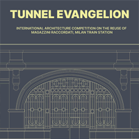 Come dare nuova vita ai tunnel dei Magazzini Raccordati della Stazione Centrale di Milano