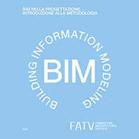 Il BIM nella progettazione. Introduzione alla metodologia