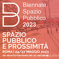 Biennale Spazio Pubblico 2023 | Focus sulla città di prossimità