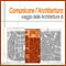 Comunicare l'Architettura. viaggio delle architetture di ...