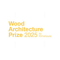 Aperte le candidature al Wood Architecture Prize by Klimahouse 2025