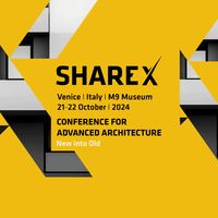 SHARE X Venice, le menti più brillanti dell'architettura internazionale a confronto sul tema "NEW into OLD in Architecture"