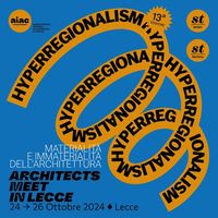Architects meet in LECCE. Tutto pronto per la XIII edizione, in Puglia per la prima volta