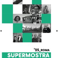 Supermostra '25, focus sulla città di Roma nell'anno del Giubileo