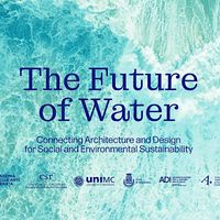 Il futuro dell'acqua, progetto e ricerca a confronto: a Macerata con Carlo Ratti e Stefano Mancuso