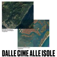 Dalle cime alle isole per costruire un archivio-zattera navigante tra la Val Grande e Venezia