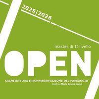 Master OPEN. Architettura e Rappresentazione del Paesaggio