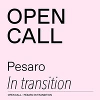 Pesaro, progetti e visioni per una città in transizione