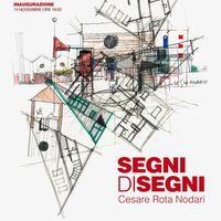Segni di/Segni. Cesare Rota Nodari in mostra alla Fondazione Legler