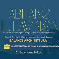 Architettura e luce per i luoghi del lavoro contemporaneo: il caso della Bicocca Superlab raccontato dai progettisti