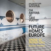 Ripensare l'abitare contemporaneo in Europa. Chi abiter&agrave; le case vuote?