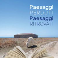 Paesaggi perduti e poi ritrovati: la Scuola di Paesaggio Emilio Sereni torna a Casa Cervi