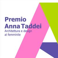 Premio Anna Taddei  alle progettiste di spazi aperti pubblici o privati