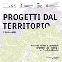 Progetti dal territorio. Tesi sulla transizione socio-ecologica in Trentino-Alto Adige