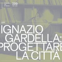 Le architetture per la città di Ignazio Gardella